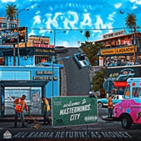 ÁKRÀM (ALL Karma Return$ A$ Money) pt.1 - AK 'the MasterMinds´