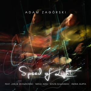 Speed of Light (feat. Kevin Suwandhi & Indra Gupta)
