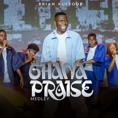 Ghana Praise Medley - EP