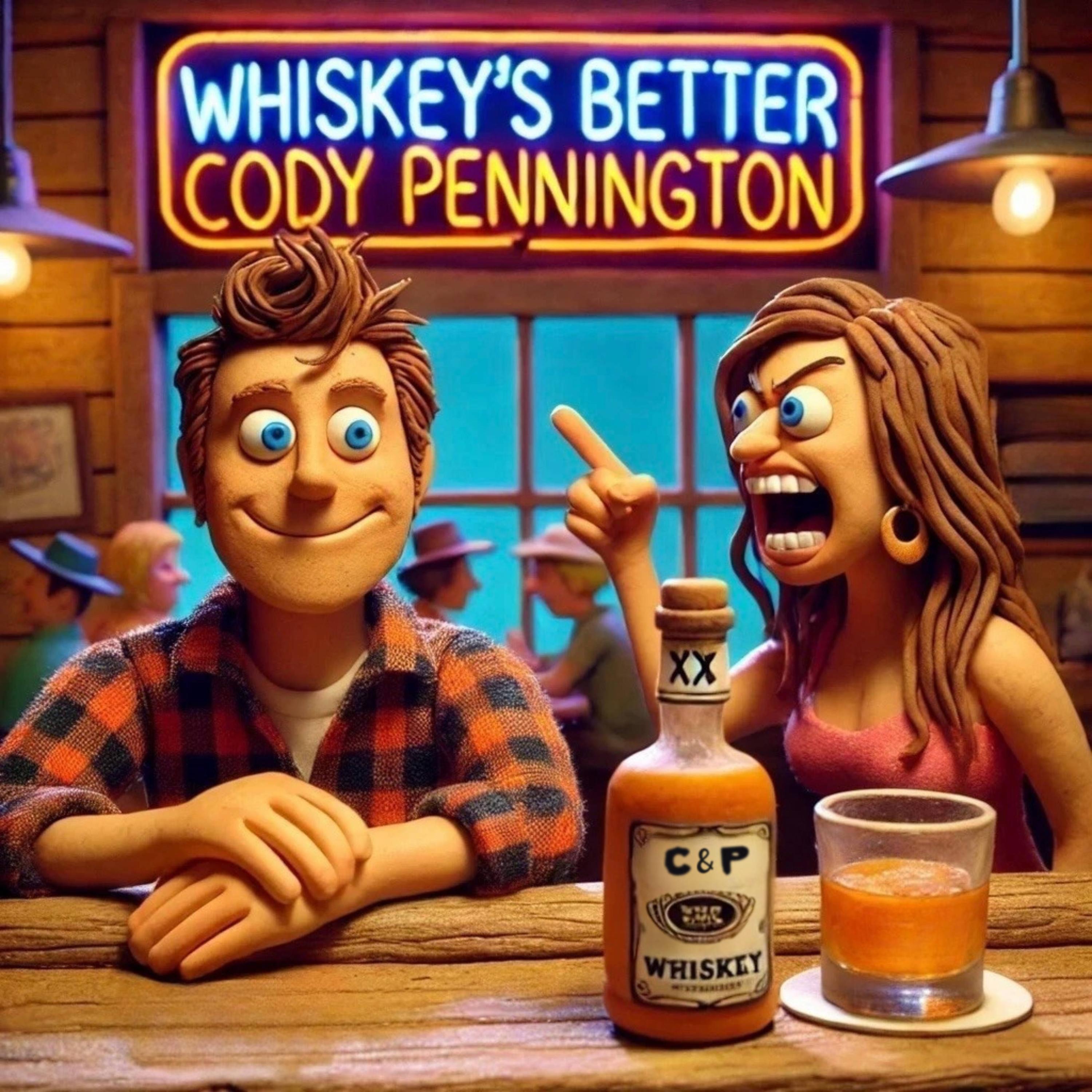Whiskey's Better - Single