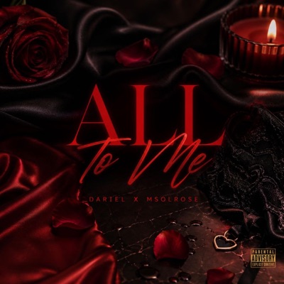 All To Me (feat. Msolrose) - Single