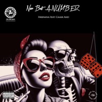 Nun but A Number (feat. Caask Asid) - Single - Fikenana