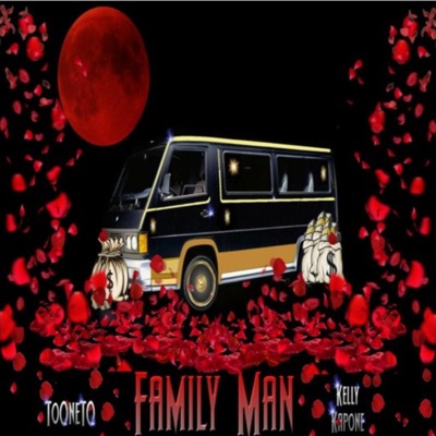 Family Man (feat. ToOneTo & Kelly Kapone) - Single