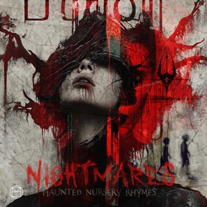 Nightmares: Haunted Nursery Rhymes - EP