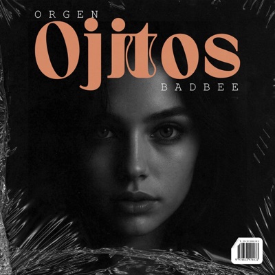 Ojitos (feat. Orgen ZR, Bad Bee & Mi Jato Records) - Single