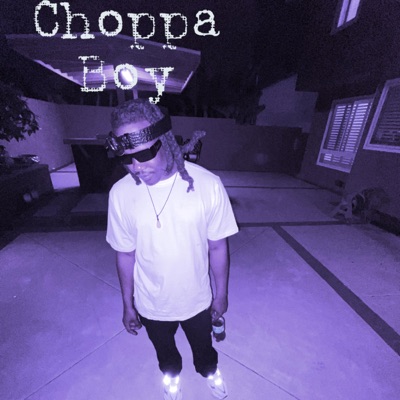 Choppa Boy - Single