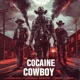 Cocaine Cowboy Single