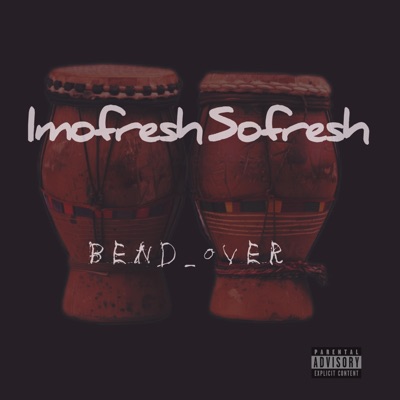 Bend_Over - Single
