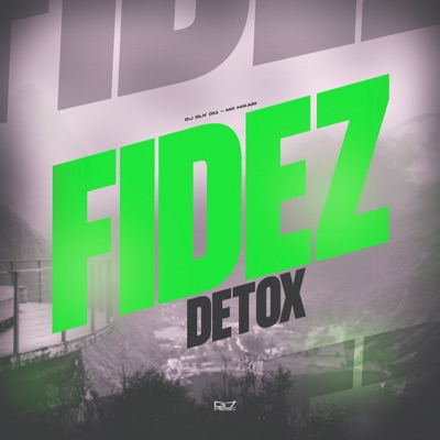 Fidez Detox (feat. MC Hikari) - Single