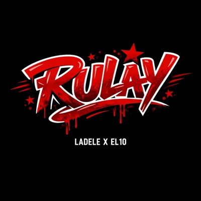 RULAY (feat. EL10) - Single