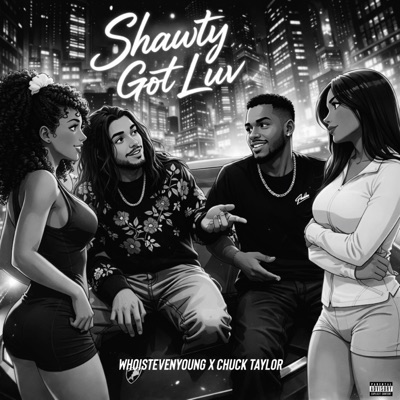 Shawty Got Luv (feat. Chuck Taylor) - Single