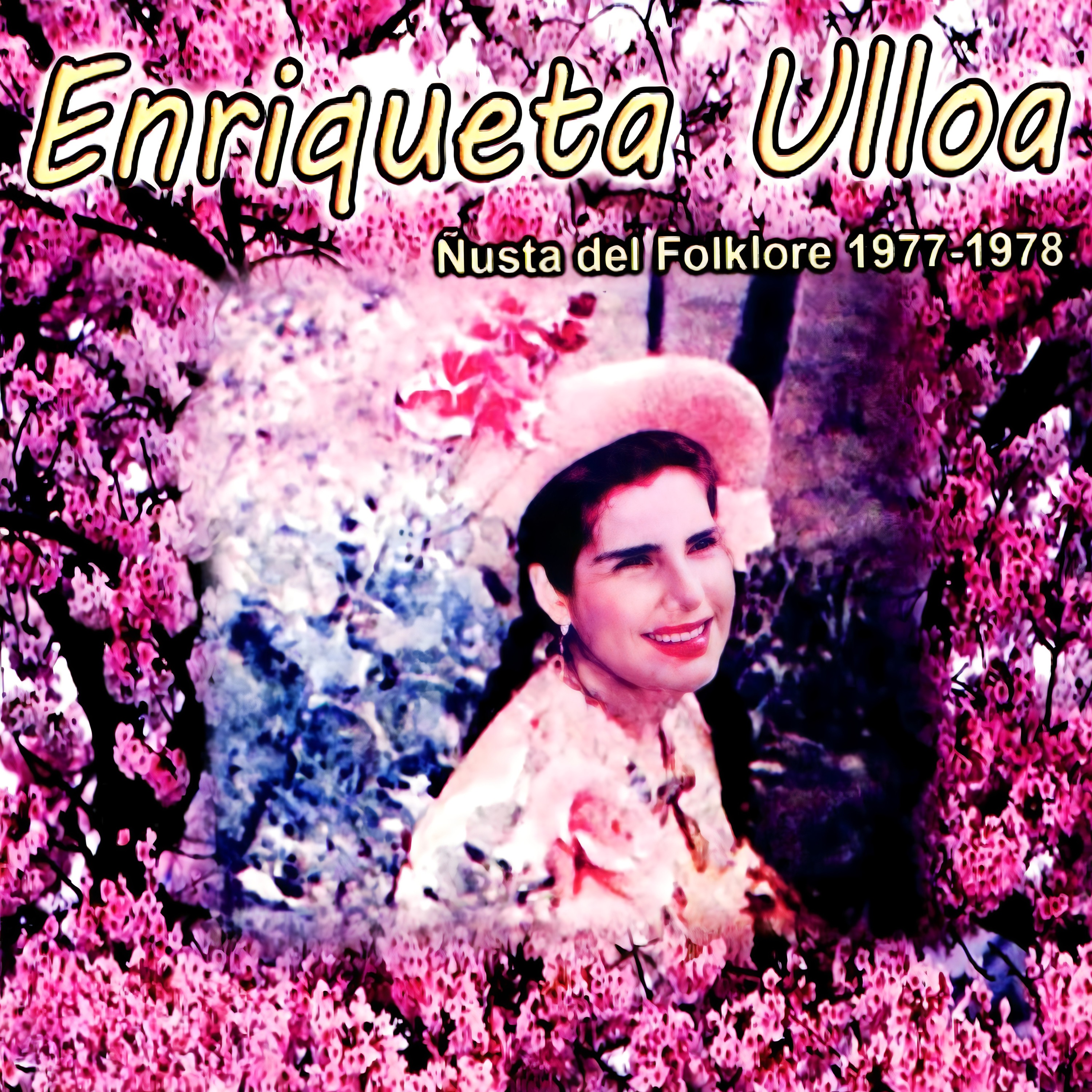 Enriqueta Ulloa - Lo Mejor De Enriqueta Ulloa (Best Of) - Cueca Carnavalera