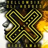 OLI HODGES/YELLOWSIX - Ride Away