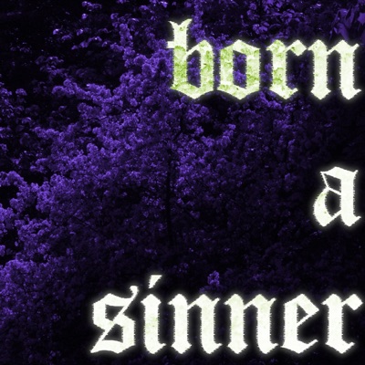 born a sinner (feat. Juurii) - Single