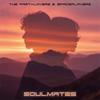 Soulmates — The Partyloverz & Spaceplayerz