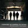 Country Is Coming To Town