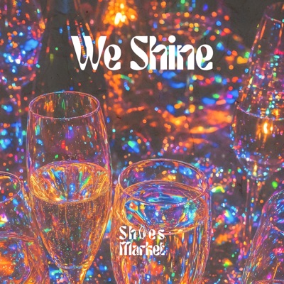 We Shine - Single