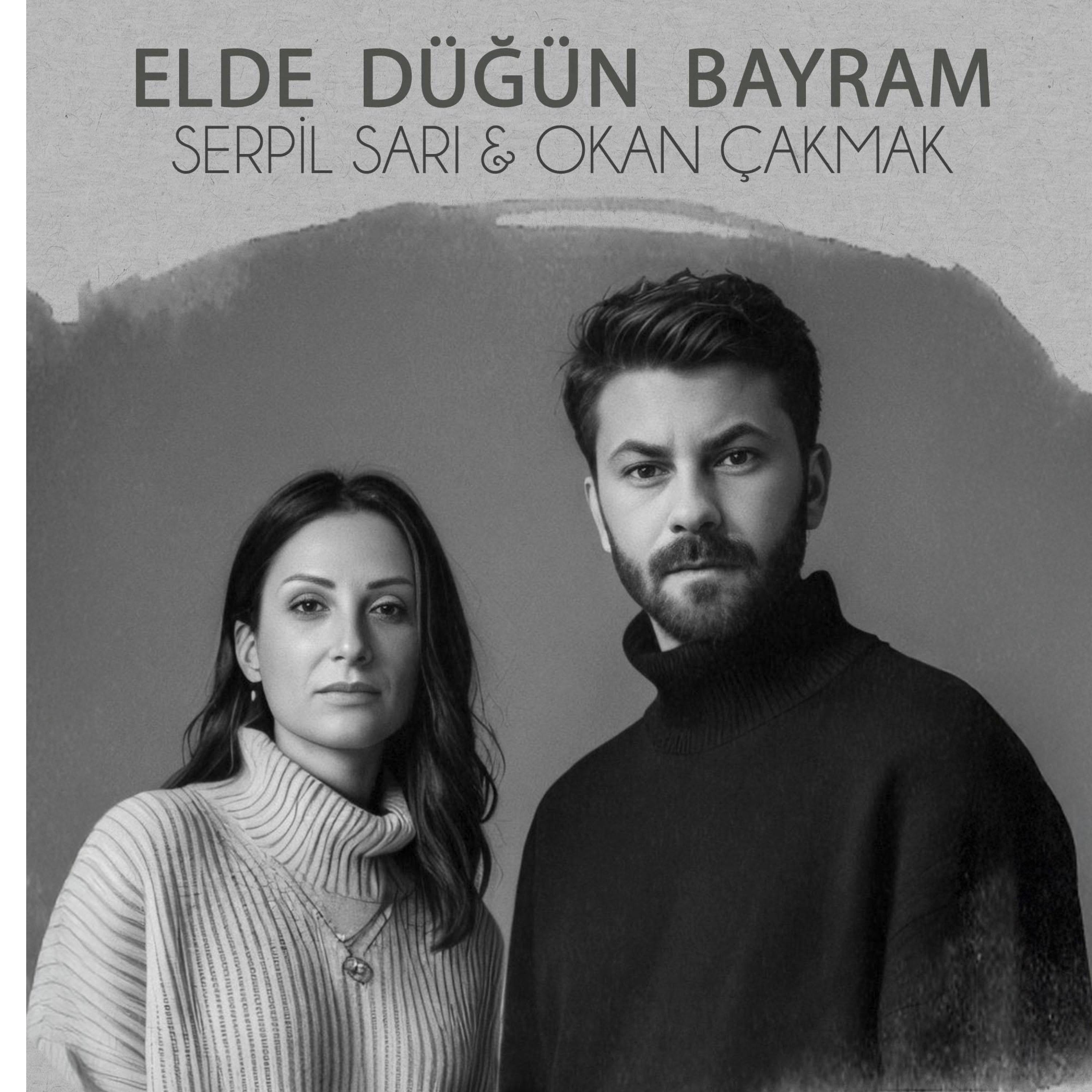 Elde Düğün Bayram (feat. Serpil Sarı) - Single