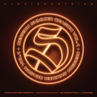 SESSION SUMMER SEASON VOL.1.5 - No Competition (feat. Fuckgize) - Single