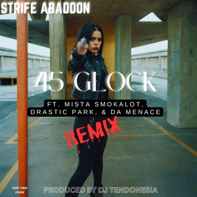.45 Glock (Remix) - Single