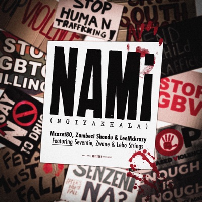 Nami (Ngiyakhala) [feat. Seventie, Zwane & Lebo Strings] - Single