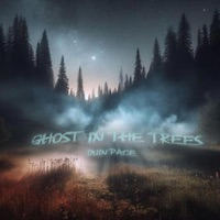 Ghost In the Trees - Single - Duin Pace