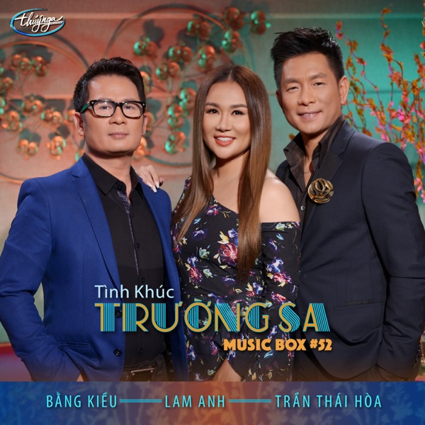 Tình Khúc Trường Sa (Musicbox 52)