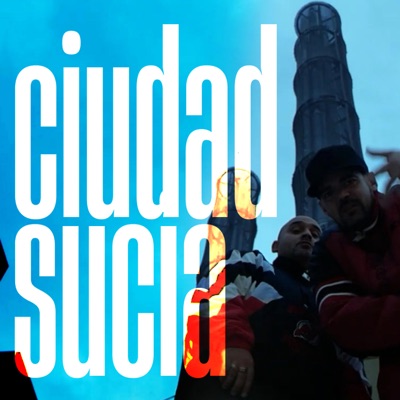 CIUDAD SUCIA (feat. J PREZ) - Single