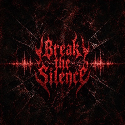 Break The Silence - Single