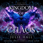 Kingdom of Chaos: Creatures of Chaos, Book 2 (Unabridged) - Julie Hall