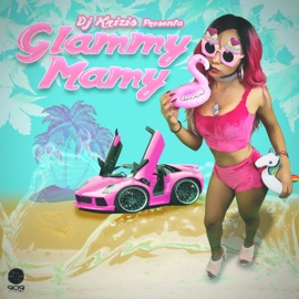 Glammy Mamy Glammy Mamy & Dj Krizis