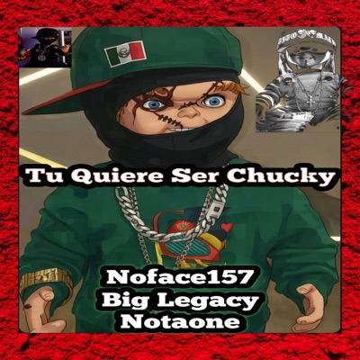 Tu Quiere Ser Chucky - Single