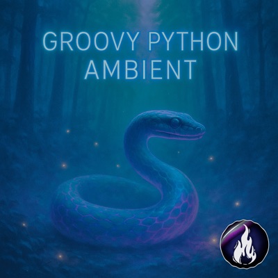 Groovy Python Ambient - Single