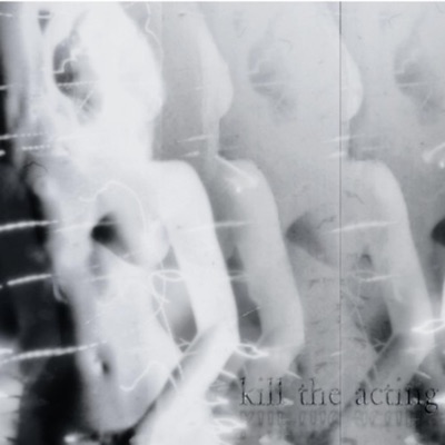 kill the acting (feat. Dani Kiyoko) - Single