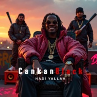 Hadi Yallah (feat. Cankan) - Single - Cankan Black