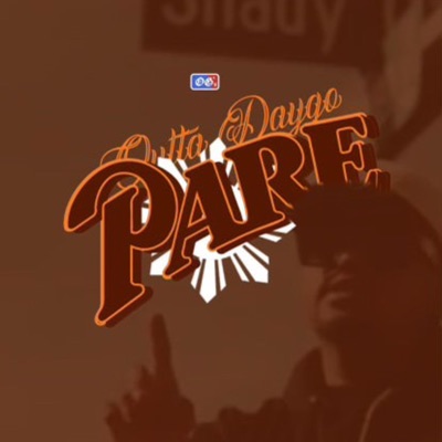 Paré Outta Daygo - Single