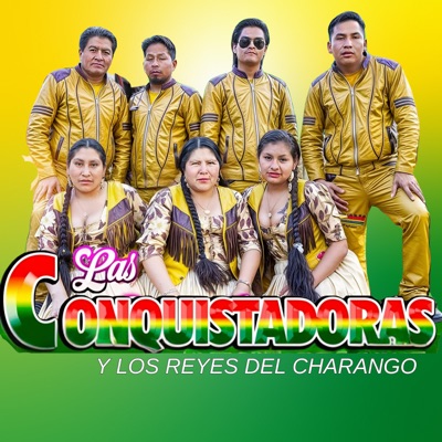 LAS CONQUISTADORAS y Los Reyes Del Charango - La Pulgita