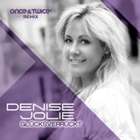 Glücksverrückt (once&twice!     remix )