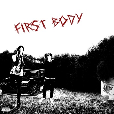 First Body (feat. Mizz & NoLuv) - Single