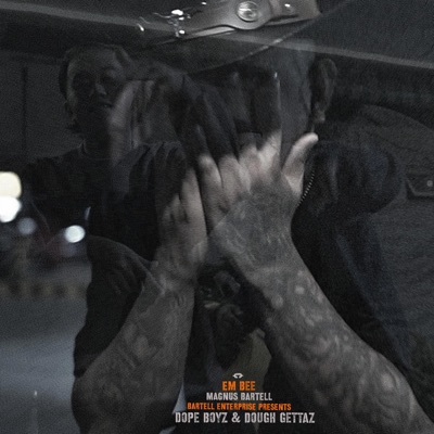 Dope Boyz & Dough Gettaz