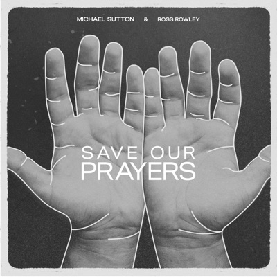 Save Our Prayers - Single