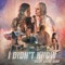 I Didn't Know - The Goldy lockS Band, The Lacs & Mickie James lyrics