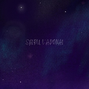 Shiru L'Adonai - Single