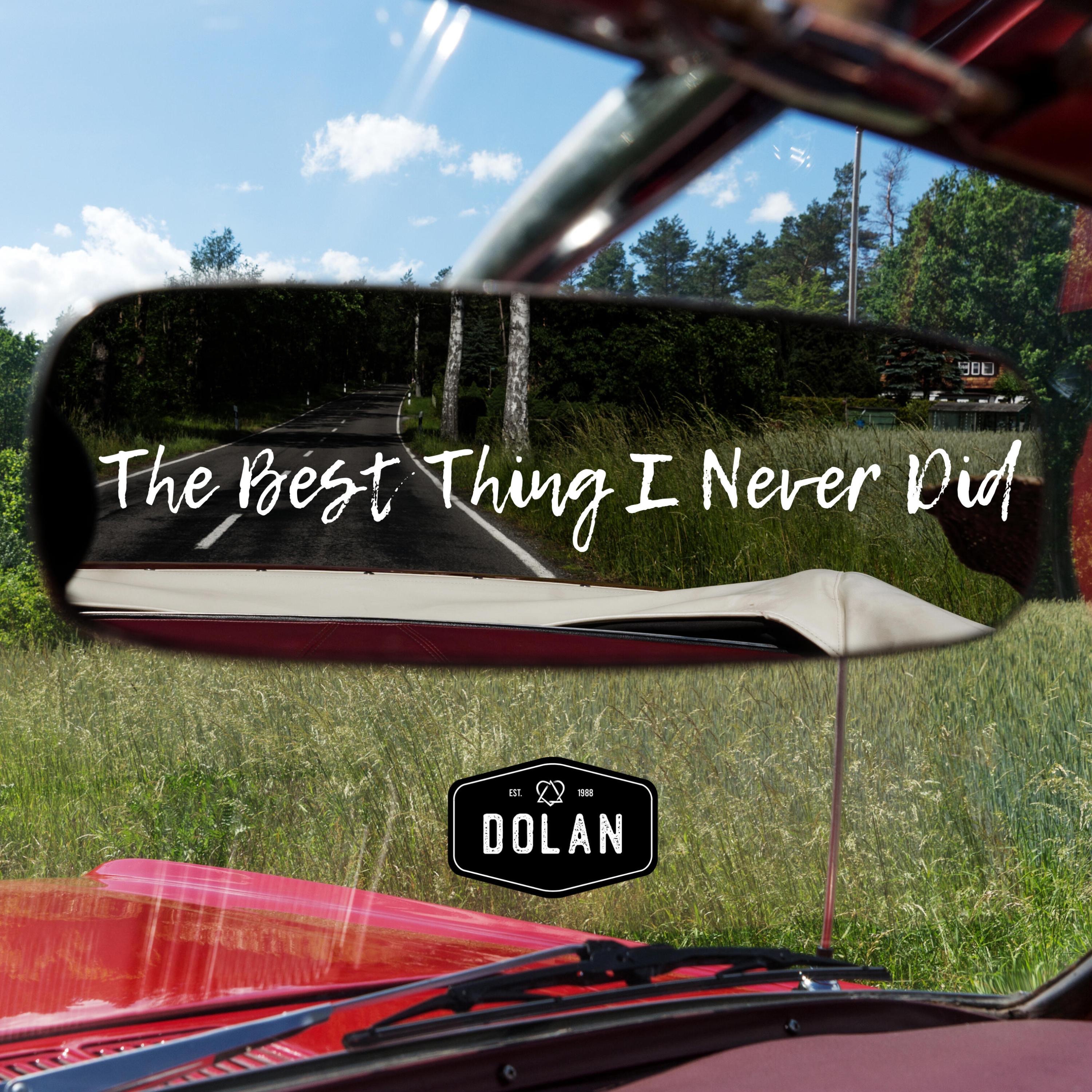 The Best Thing I Never Did - Single