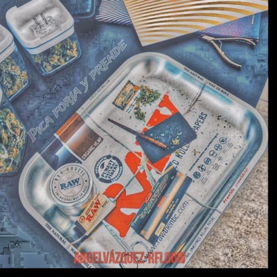 Pica forja y prende (feat. AngelVázquez) - Single