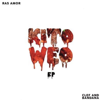 Kitoweo (feat. Clef and Bandana) - EP