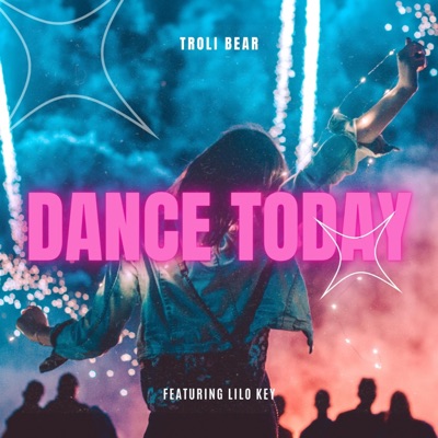 Dance Today - Single