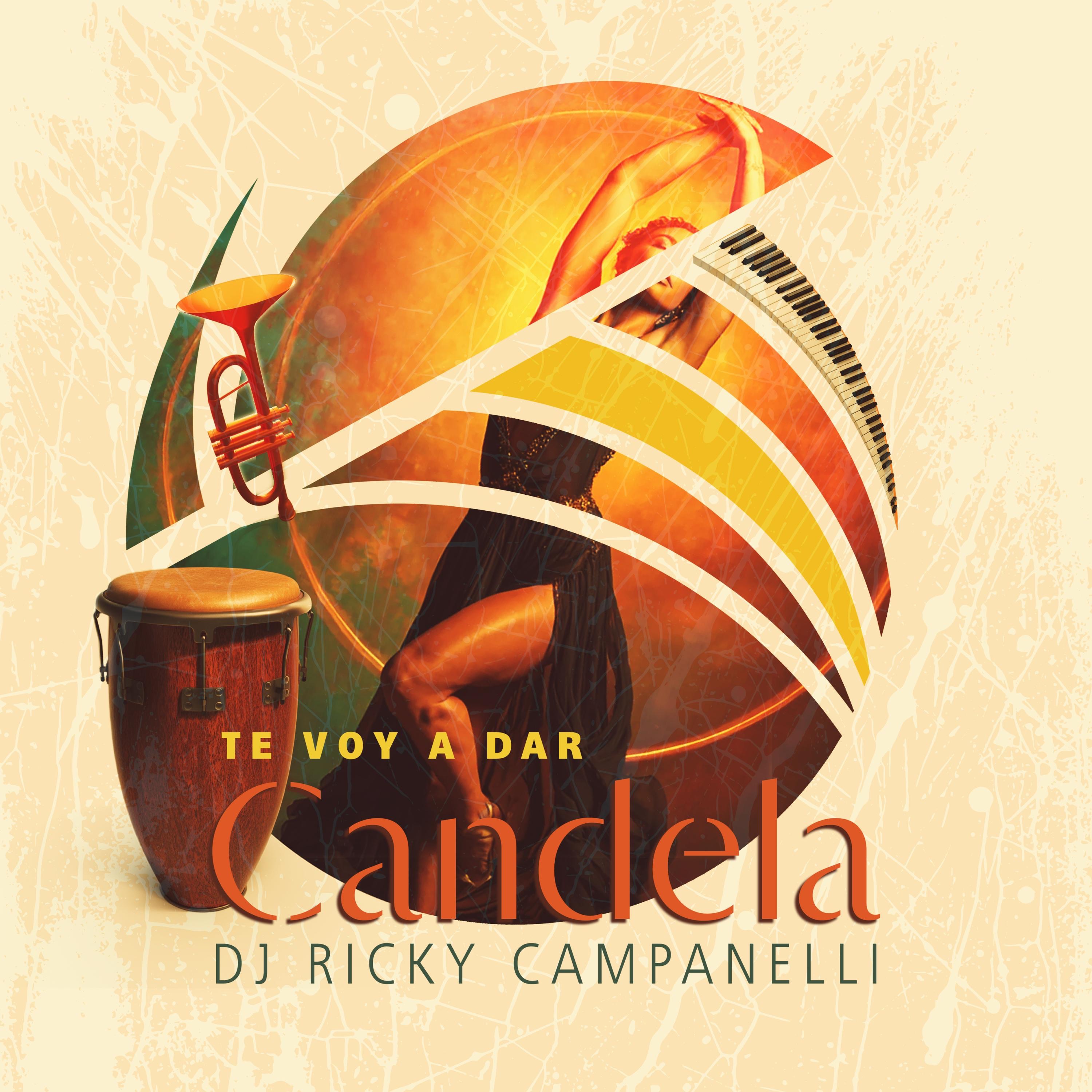 TE VOY A DAR CANDELA (feat. Ariel Arguelles) - Single