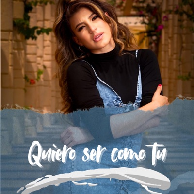 Quiero ser como tú - Single