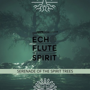 Serenade of the Spirit Trees